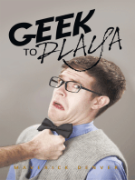 Geek to Playa
