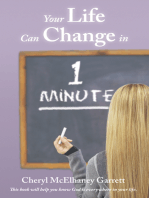 Your Life Can Change in One Minute