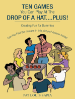 Ten Games You Can Play at the Drop of a Hat....Plus!