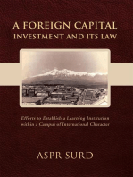 A Foreign Capital Investment and Its Law: Efforts to Establish a Learning Institution Within a Campus of International Character