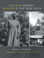 It’S Only Money-Memory Is the True Value: Musings of a Journey Past