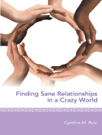 Finding Sane Relationships in a Crazy World