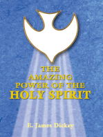 The Amazing Power of the Holy Spirit