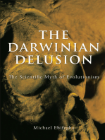The Darwinian Delusion: The Scientific Myth of Evolutionism