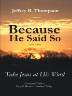 Because He Said so (Second Edition): Take Jesus at His Word