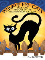 Private Eye Cats: Book One: the Case of the Neighborhood Burglars
