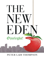 The New Eden: Ojuelegba!