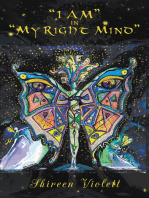 ”I Am” in “My Right Mind”