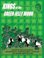 Kings of the Green Jelly Moon: The Book, Volume 1.5