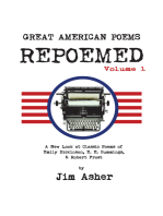Great American Poems – Repoemed: A New Look at Classic Poems of Emily Dickinson, E. E. Cummings,& Robert Frost