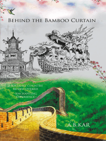 Behind the Bamboo Curtain by A.B.KAR (Ebook) - Read free for 30 days