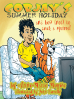 Cobjay’S Summer Holiday and How (Not) to Catch a Squirrel