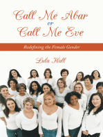 Call Me Abar or Call Me Eve: Redefining the Female Gender