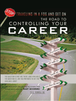 The Road to Controlling Your Career: The Question Is Not Are There Jobs Available? the Question Is, Are You Prepared to Get the Available Jobs?