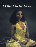 I Want to Be Free