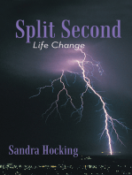 Split Second: Life Change