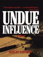 Undue Influence: A Novel