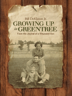 Growing up in Greentree: From the Journal of a Wayward Son