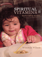 Spiritual Vitamins Volume 2: God's Call to Service, Running or Redeeming?