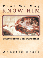 That We May Know Him