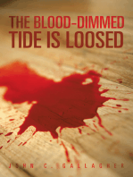 The Blood-Dimmed Tide Is Loosed
