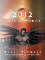 2012 the Final Prophecy