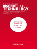 The Evolution of Instructional Technology: Overcoming Apprehension About the Use of Technology in the Classroom for Instruction