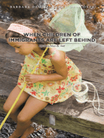 When Children of Immigrants Are Left Behind: My Story Must Be Told