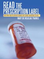 Read the Prescription Label: And Other Tips to Prevent Deadly and Costly Medication Errors
