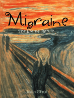 Migraine: The Eternal Return