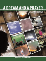 A Dream and a Prayer: One Man's Journey