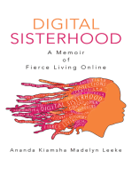 Digital Sisterhood: A Memoir of Fierce Living Online