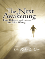 The Next Awakening: How Religion and Science Are Both Wrong