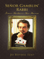 Señor Gamblin’ Rabbi