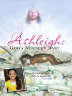 Ashleigh: God’S Miracle Baby: For with God Nothing Shall Be Impossible