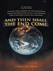 And Then Shall the End Come by James Pittman - Ebook | Scribd