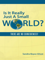 Is It Really Just a Small World?