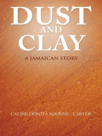Dust and Clay