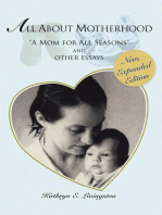 All About Motherhood: "A Mom for All Seasons" and Other Essays