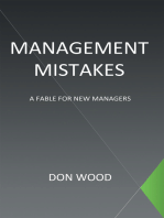 Management Mistakes: A Fable for New Managers