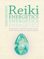 Reiki Energetics: Energetic Theories & Practices for Healing & Wellness