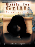 Battle for Griff: Dolan’S Journal