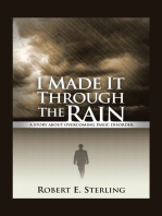 I Made It Through the Rain: A Story About Overcoming Panic Disorder