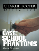 Charlie Hooper, Detective:: The Case of the School Phantoms