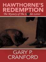 Hawthorne’S Redemption: The Mystery of the Scarlet Letter