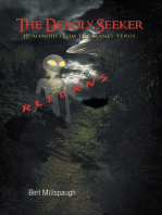 The Deadly Seeker Returns: Humanoid from the Planet Venus