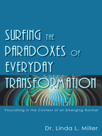 Surfing the Paradoxes of Everyday Transformation: Flourishing in the Context of an Emerging Normal