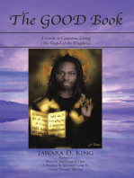 The Good Book: A Guide to Conscious Living (The Gospel of the Kingdom)