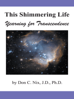 This Shimmering Life: Yearning for Transcendence