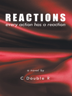 Reactions: Every Action Has a Reaction